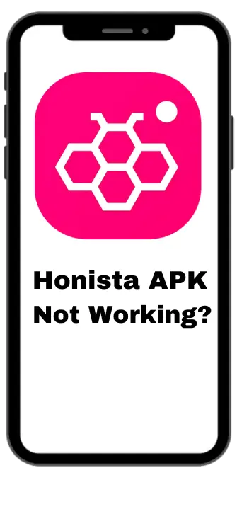 Honista APP not working?