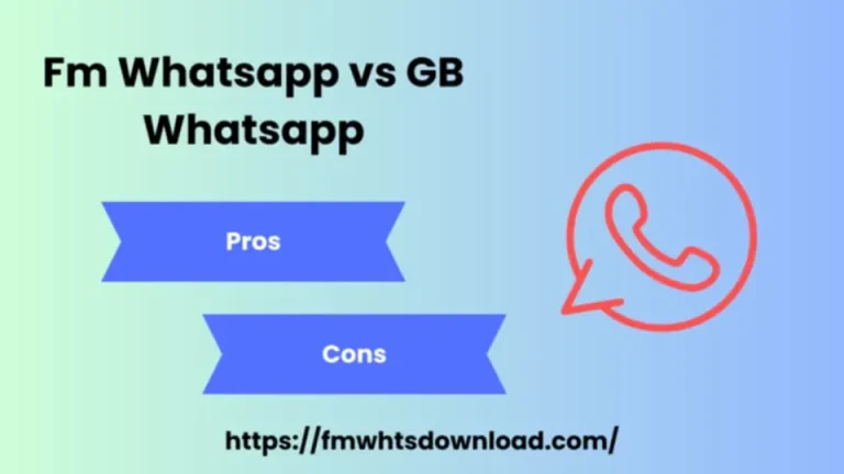 fm whatsapp vs gbwhatsapp